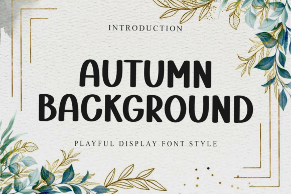 Autumn Background: A Versatile Font for Editorial Design