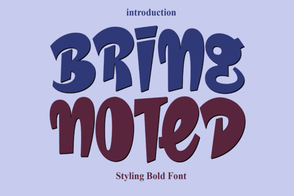 Bring Noted: A Friendly and Clean Display Font for Marketers