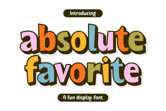 Discover the Joyful Charm of Absolute Favorite Font