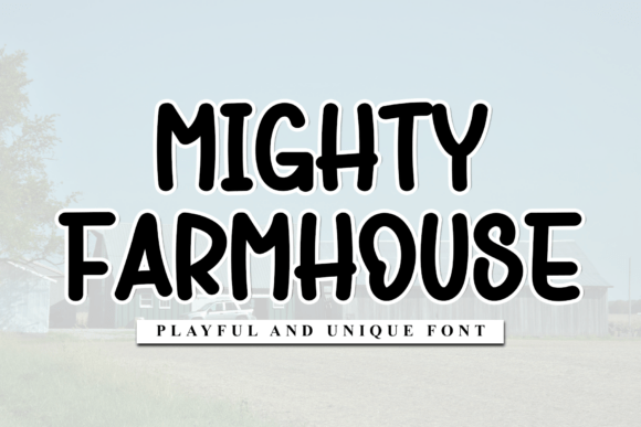 Explore Mighty Farmhouse: A Stylish Display Font for Modern Brands