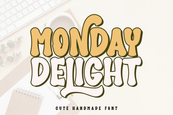 Monday Delight: A Charming Handmade Display Font