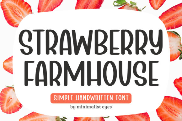Strawberry Farmhouse: A Versatile Handwritten Font for Editorial Design
