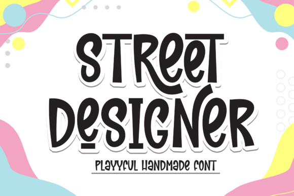 Street Designer: A Bold, Playful Font for Your Brand