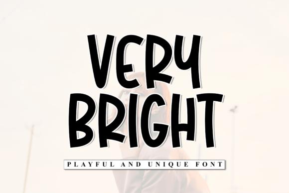 Very Bright: A Friendly Display Font for Polished Branding